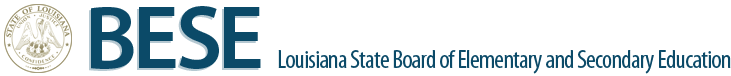Louisiana State Board of Elementary and Secondary Education (BESE)